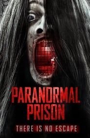 Paranormal Prison (2021)