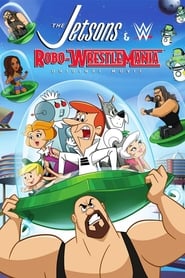 The Jetsons & WWE: Robo-WrestleMania! (2017)