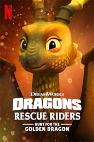 Dragons: Rescue Riders: Hunt for the Golden Dragon (2020)