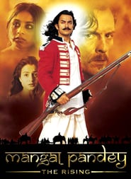 Mangal Pandey - The Rising (2005)