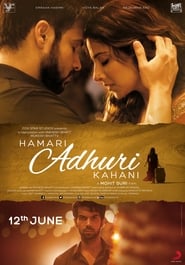 Hamari Adhuri Kahani (2015)